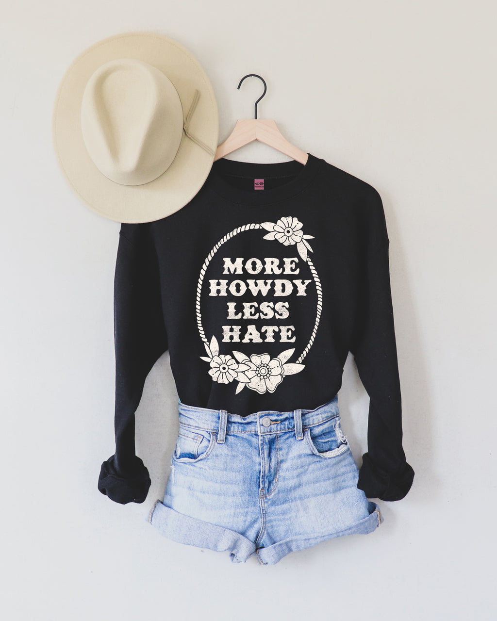 More Howdy Less Hate Sweatshirt - Black