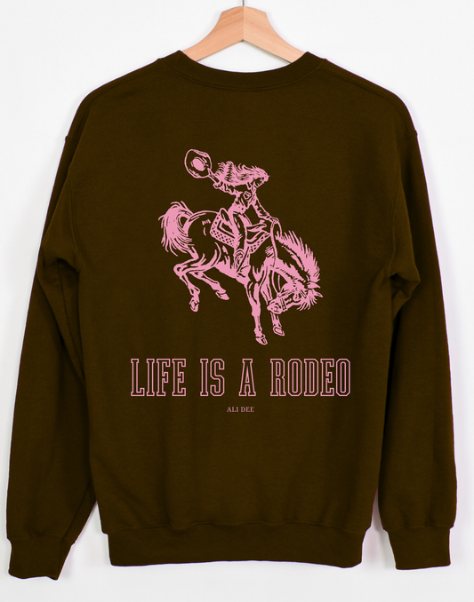 Life Is A Rodeo Sweatshirt - Chocolate Brown