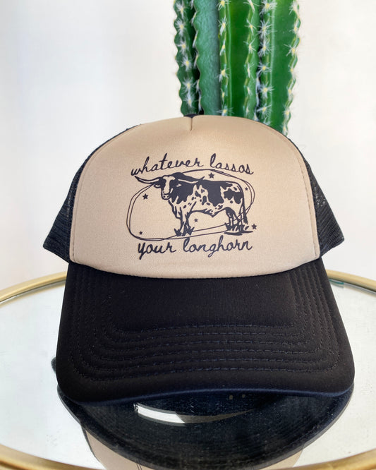 Whatever Lassos Your Longhorn Trucker Hat by Ali Dee - Black and Tan
