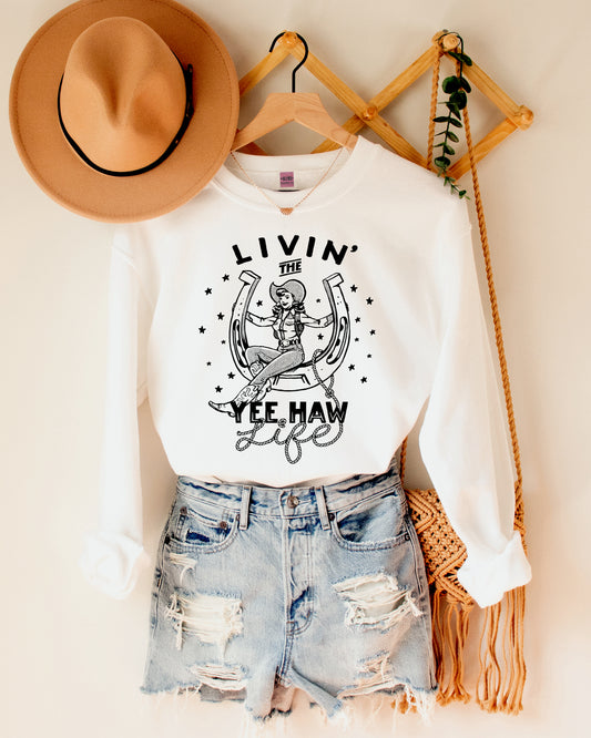 Livin' the Yee Haw Life Sweatshirt - White