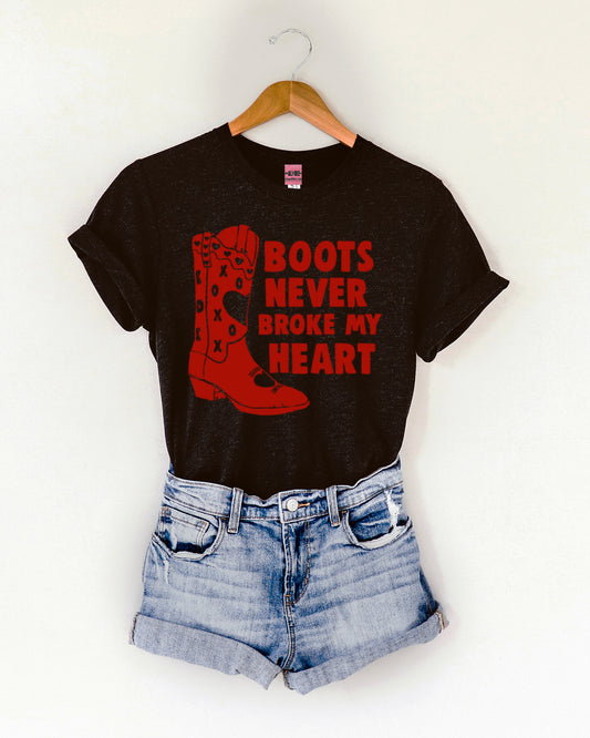 Boots Never Broke My Heart Western Valentines Day - Black Tee